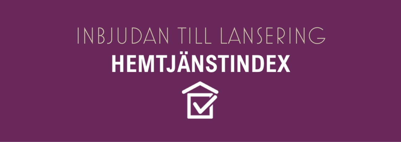 Seminarium när Hemtjänstindex 2022 presenteras