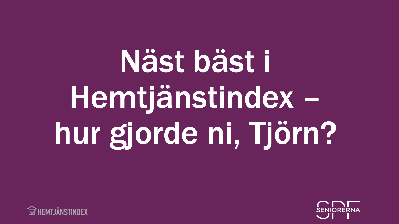 Tjörn – näst bäst