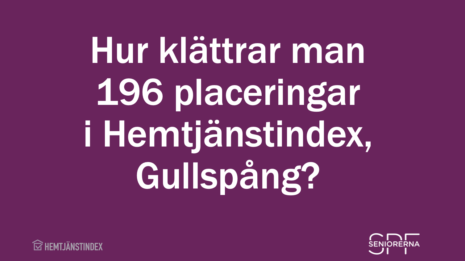 Hur klättrar man 196 placeringar, Gullspång?